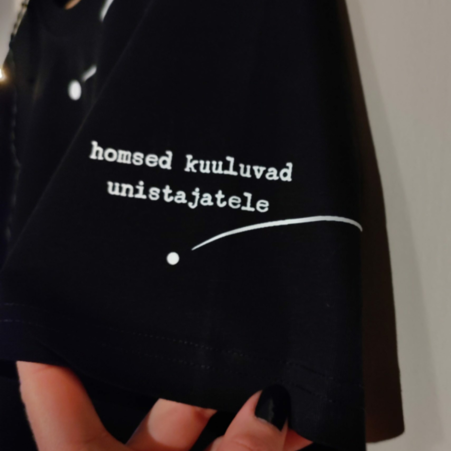Pluus "homsed kuuluvad unistajatele?“ must
